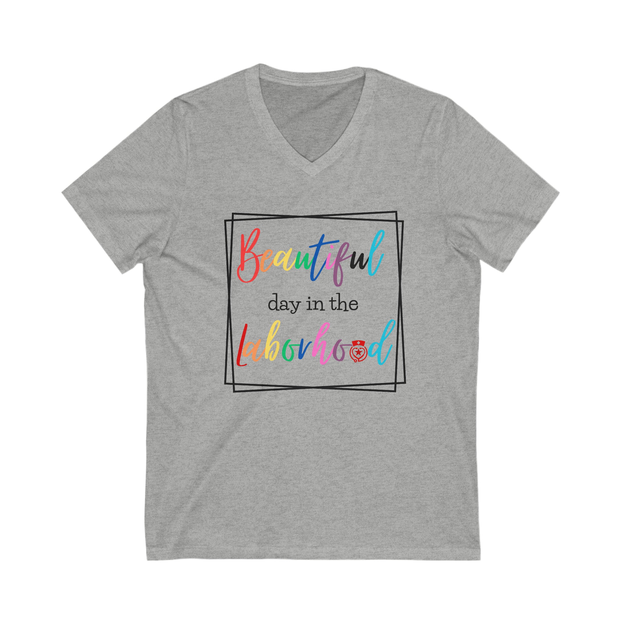 Beautiful Day In the Laborhood Shirt