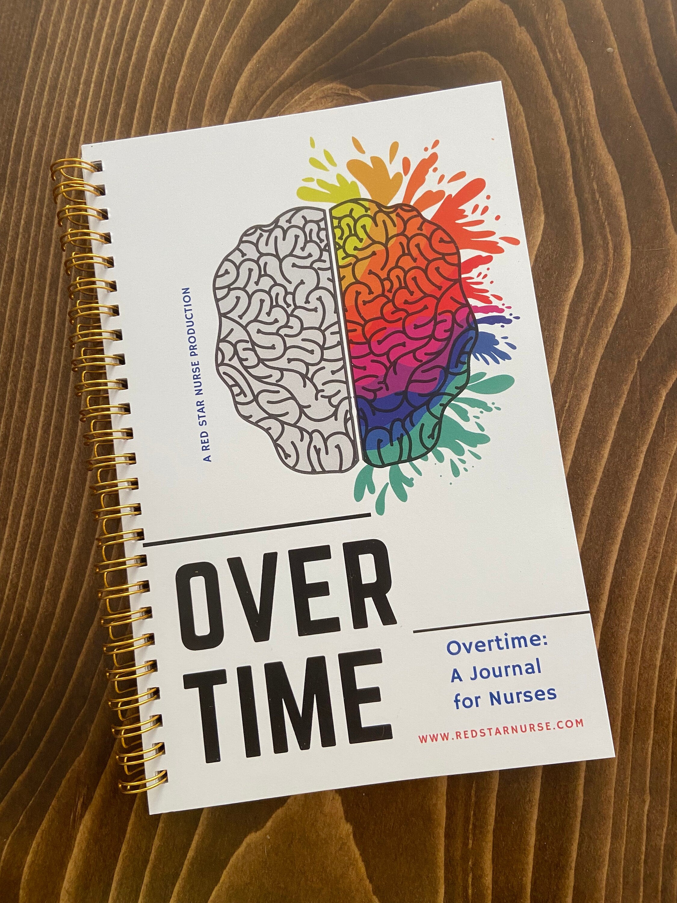 Nurse Journal. Overtime Journal, daily pages and prompts to help nurses or shift workers.